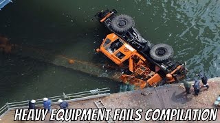 Heavy Equipment Fails Compilation [upl. by Obadiah115]