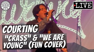 Courting quotCrassquot amp quotWe Are Youngquot fun Cover LIVE [upl. by Okiram]