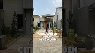 Citra Garden Serpong 1 lantai Harga mulai 800jtan Info wa 081295397779 citragardenserpong [upl. by Ayk]