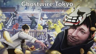 Lets Play Ghostwire Tokyo Ep07 [upl. by Eimam]