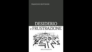 Desiderio e Frustrazione [upl. by Airtemad]