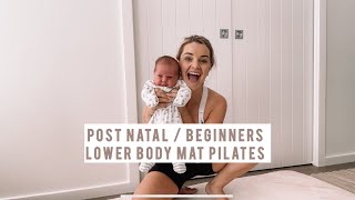 30Minute Mat Pilates  Post Natal amp BeginnerFriendly [upl. by Kimmie]