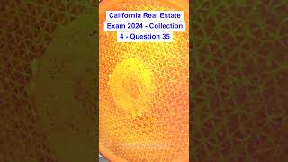 California Real Estate Exam 2024  Collection 4  Question 35 [upl. by Vatsug]