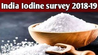 Iodised salt coverage in 201819 763 of Indian households consume iodised salt Know facts [upl. by Yessac]