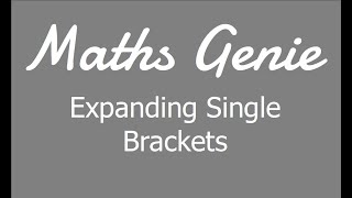 Expanding Single Brackets [upl. by Kataway]