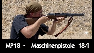 MP18  Maschinenpistole 18I [upl. by Wilkinson672]