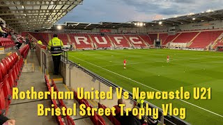 Rotherham United 31 Newcastle U21 Vlog  Bristol Street Trophy [upl. by Cally]