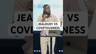 The DIFFERENCE between JEALOUSY AND COVETOUSNESS🫢 [upl. by Lachish]