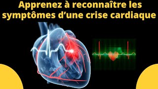 Infarctus apprenez à reconnaître les symptômes dune crise cardiaque [upl. by Doro]