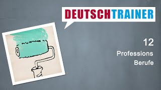 Allemand pour débutants A1A2  Deutschtrainer Professions [upl. by Aerbua]