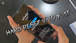 Hard Reset Vivo Y03t [upl. by Ecnahoy]