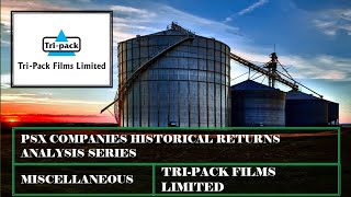 TriPack Films Limited TRIPF psx pakistanstockexchange companies historical return analysis [upl. by Wilsey812]