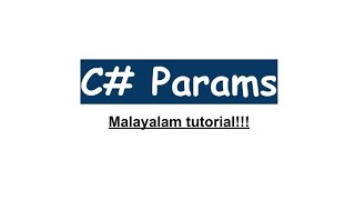 C Params  csharp programming language  malayalam tutorial  parameter  argument  function [upl. by Clava]