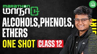 ONE SHOT  Alcohols Phenols Ethers  Class 12 Chemistry  Xylem CBSE 11amp12 Tamil [upl. by Diraj]