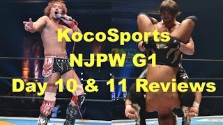 KocoSports  quotNJPW G1 Climax 25 Day 10 amp 11quot Reviews Nakamura vs Gotto amp Naito vs Ibushi [upl. by Mccafferty233]