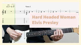 Elvis Presley  Hard Headed Woman Guitar Cover With Tab [upl. by Abbott]