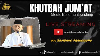 🔴Khutbah Jumat  KH Bambang Pranggono [upl. by Kurland]