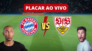 Placar Ao Vivo Bayern de Munique x Stuttgart  Campeonato Alemão bundesliga [upl. by Oaoj903]