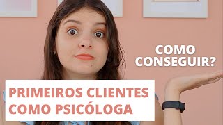 COMO CONSEGUIR PACIENTES EM PSICOLOGIA  dicas para começar na clínica de psicologia [upl. by Glantz47]