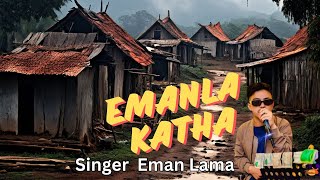 EMAN LA KATHA EMAN LAMA New Tamang Rap song 2081 [upl. by Aremmat]