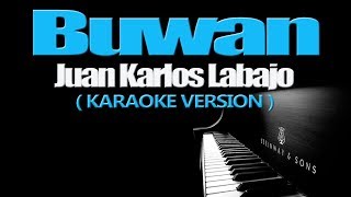 BUWAN  Juan Karlos Labajo KARAOKE VERSION [upl. by Atal]