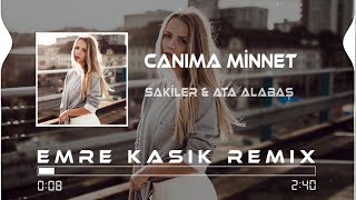 Sakiler amp Ata Alabaş  Canıma Minnet  Emre Kaşık Remix   Yazdığım Mektupları [upl. by Paulson562]