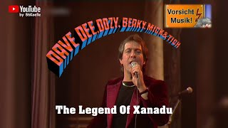 Dave Dee  The Legend Of Xanadu  Vorsicht Musik 24011983 [upl. by Iel]