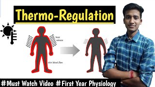 ThermoRegulation  Body Temperature Regulation  Physiology LecturesMBBS Ashish [upl. by Ordnagela]