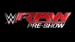 Raw PreShow  November 3 2014 [upl. by Leake]