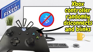 Solution Xbox One Controller Randomly Starts Blinking and Disconnecting from Windows 11 PC [upl. by Stoddart]