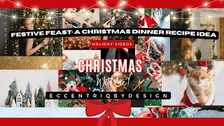 Festive Feast A Christmas Dinner Recipe [upl. by Alf]