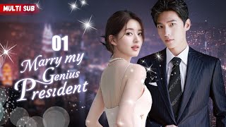 Marry My Genius President💘EP01  zhaolusi  Female president had her exs baby but his answer was [upl. by Elletse]