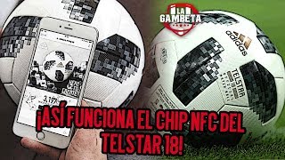 ¡INCREÍBLE así funciona el CHIP NFC del TELSTAR18 ⚽📲🔊 [upl. by Egroej675]