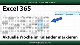 Aktuelle Woche im Kalender farbig markieren  Excel 365 Tutorial [upl. by Wood795]