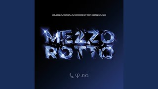 Mezzo Rotto [upl. by Primrose]