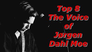 Top 8  The Voice of Jørgen Dahl Moe [upl. by Belford]