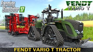 Farming Simulator 17 FENDT VARIO T TRACTOR [upl. by Niwrad]