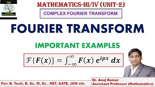 Fourier Transform Problems  Solved Examples  Fourier Transform  Complex Fourier Transformation [upl. by Thorner]