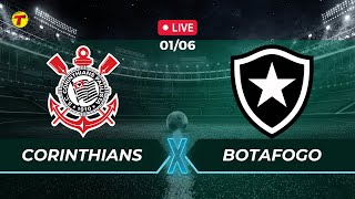 CORINTHIANS X BOTAFOGO  CAMPEONATO BRASILEIRO  AO VIVO  01062024 [upl. by Wilkie]