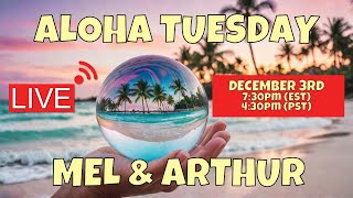 Its Aloha Tuesday with Mel amp Arthur LIVE 12324 [upl. by Seedman]