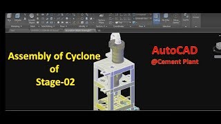 AutoCAD Tutorial CEMENT PLANT PREHEATER ASSEMBLY OF CYCLONE OF STAGE 2 AT 10400 M Level [upl. by Kaete441]