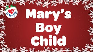 Marys Boy Child with Lyrics Christmas Song 👼🎄 [upl. by Eibocaj]