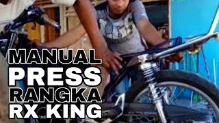 TUTORIAL  PRESS RANGKA MOTOR RX KING MANUAL RIKO SKC [upl. by Wilmer]