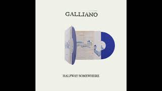 Galliano  Halfway Somewhere  Coming Soon [upl. by Remas]