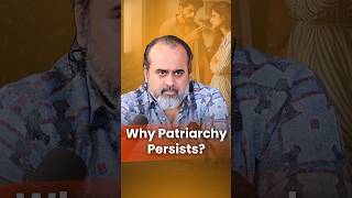 Why Patriarchy Persists  Acharya Prashant [upl. by Esinereb]