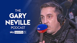 Gary Neville REACTS to Aston Villa Spurs and Manchester United 👀  The Gary Neville Podcast [upl. by Calmas]