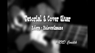 Cover amp Tutorial Gitar Adera Melewatkanmu [upl. by Quinlan]