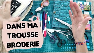 Dans ma trousse Broderie Machine j’ai… [upl. by Iolande727]