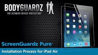 How To Install ScreenGuardz® Pure™ by BodyGuardz® For Apple iPad Air [upl. by Nnylyaj700]