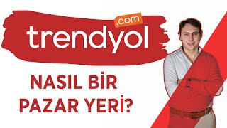 TRENDYOL Nasıl Bir ETicaret Pazaryeri [upl. by Koziel]